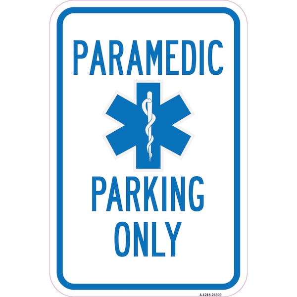 Signmission Paramedic Parking Only With Symbol, Heavy-Gauge Aluminum, 12" x 18", A-1218-24909 A-1218-24909 - main
